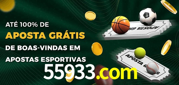 55933.com Ate 100% de Aposta Gratis